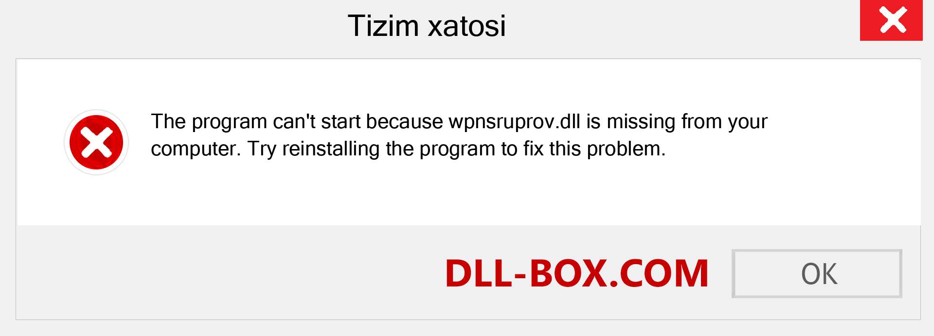 wpnsruprov.dll fayli yo'qolganmi?. Windows 7, 8, 10 uchun yuklab olish - Windowsda wpnsruprov dll etishmayotgan xatoni tuzating, rasmlar, rasmlar